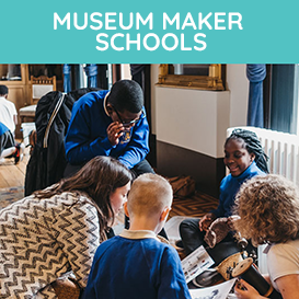 Museum Maker Schools